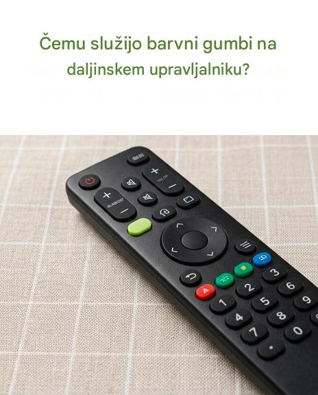 Skrivnost barvnih gumbov na vašem daljinskem upravljalniku