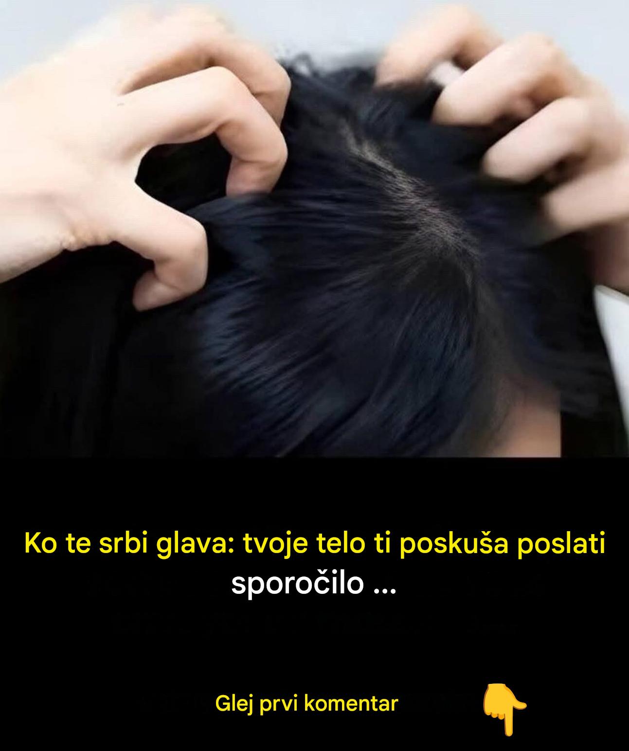 Srbeče lasišče: kakšna sporočila vam pošilja vaše telo?