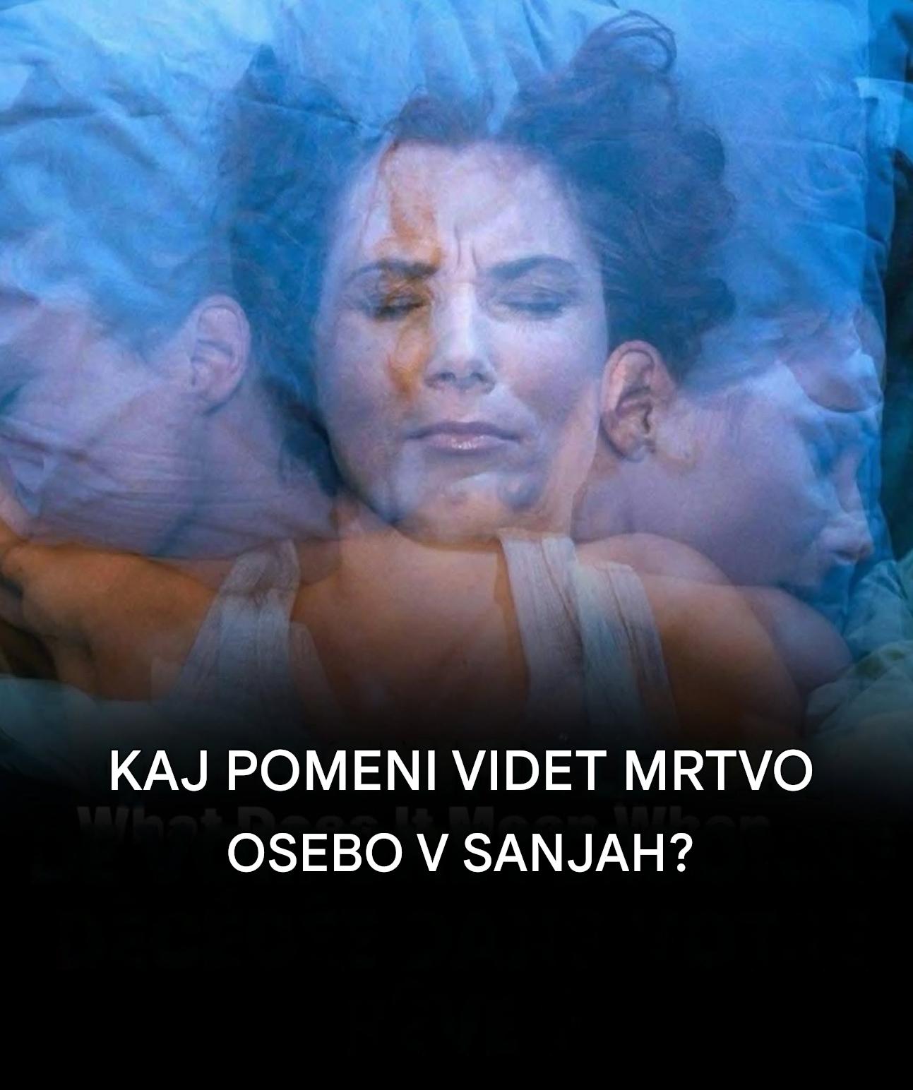 Kaj simbolizira prisotnost pokojne osebe v sanjah?