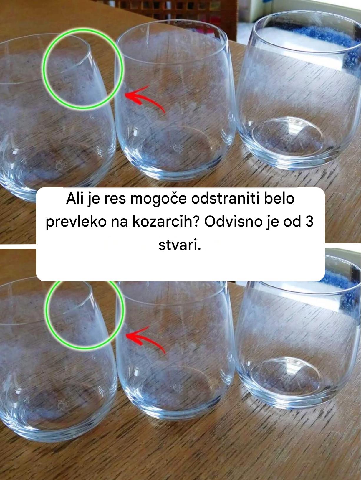Ali je res mogoče odstraniti belo prevleko na kozarcih? Odvisno je od 3 stvari.